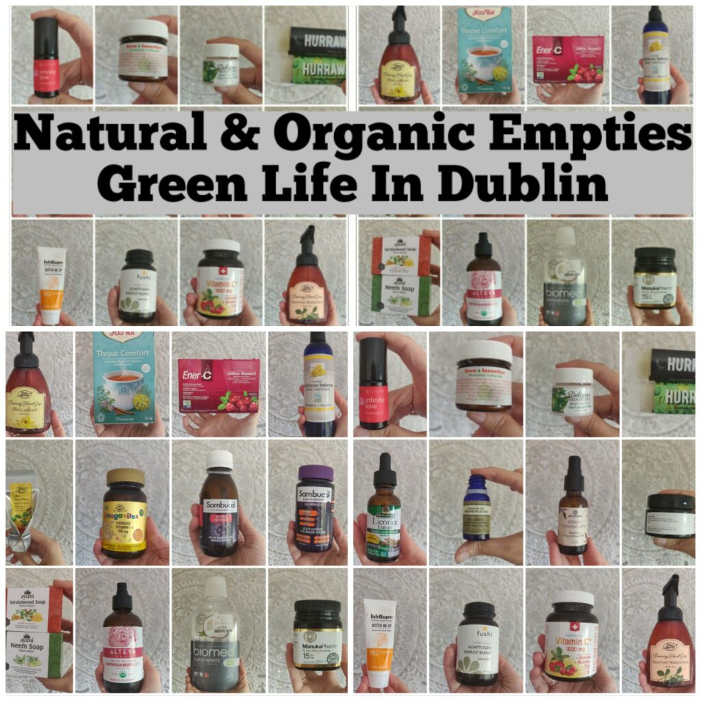 Natural and organic empties October 2020 - Green Life In Dublin