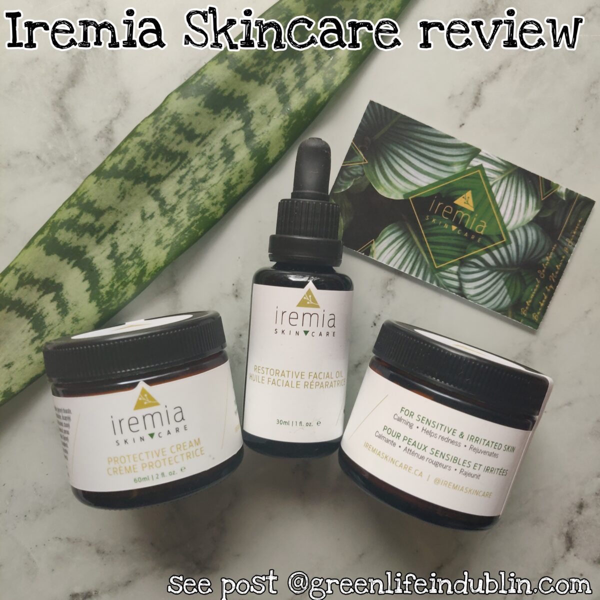 Iremia Skincare review – Green Life In Dublin [AD]