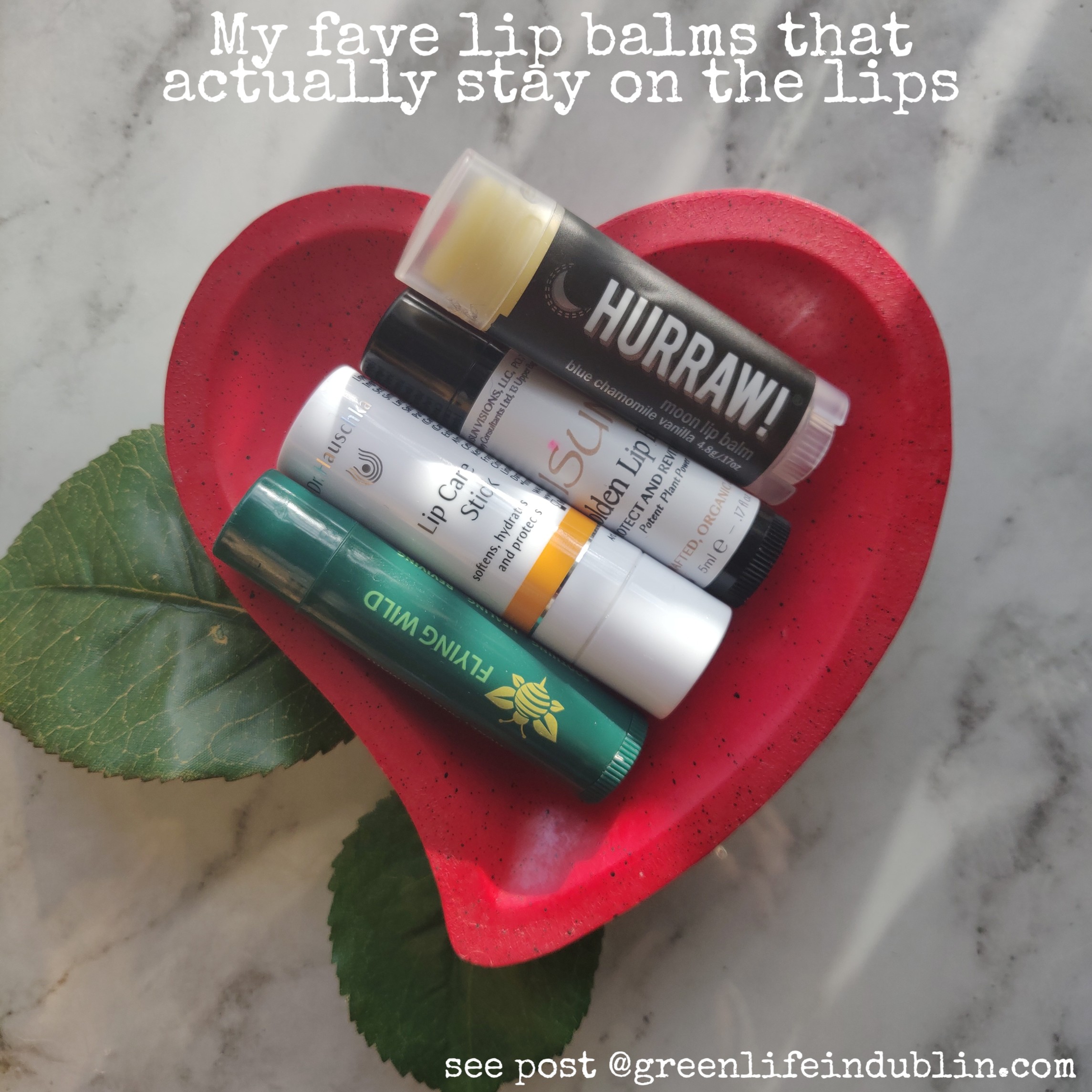 My Favourite Natural & Organic Lip Balms [That Stay On The Lips]