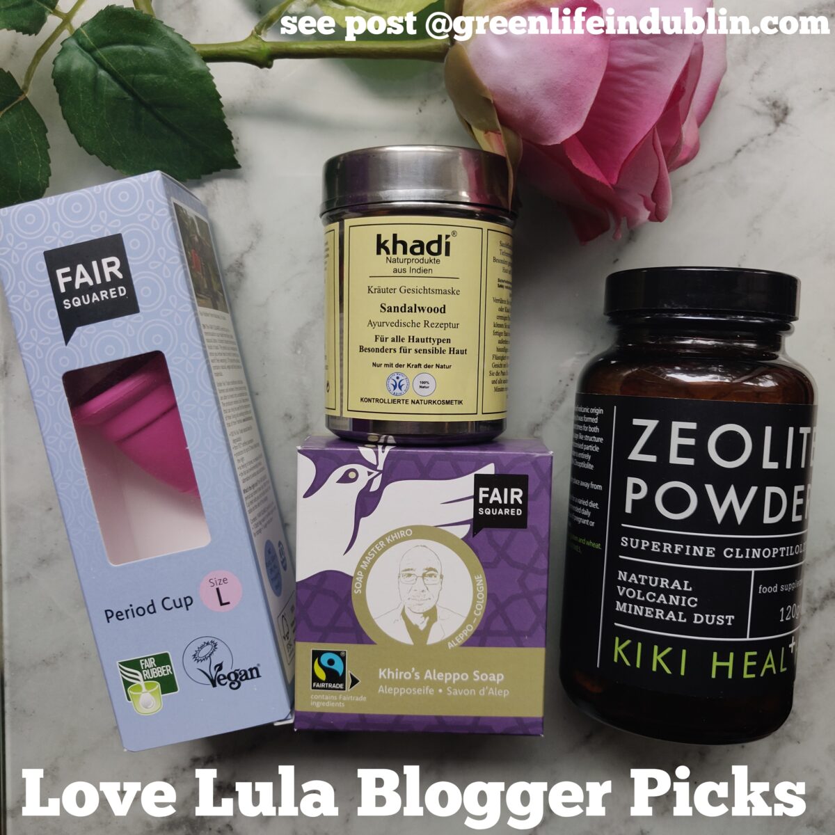 Love Lula Blogger Picks - Fair Squared, Kiki Health, Khadi
