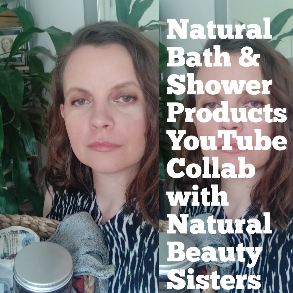 My Natural Bath & Shower Products – YouTube Collaboration