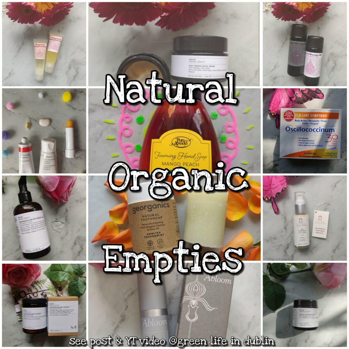 Natural & Organic March 21 Empties - Green Life In Dublin